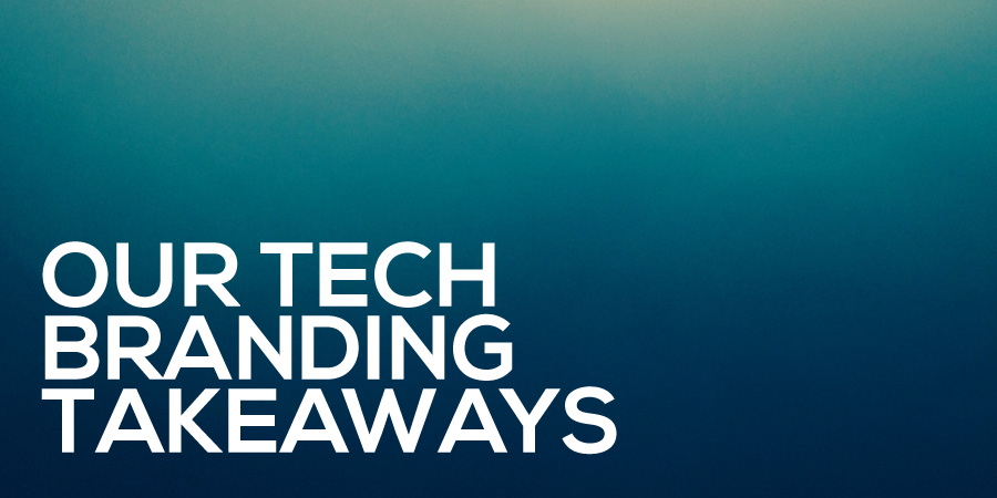 brand- our tech branding takeaways-fish-tank-creative